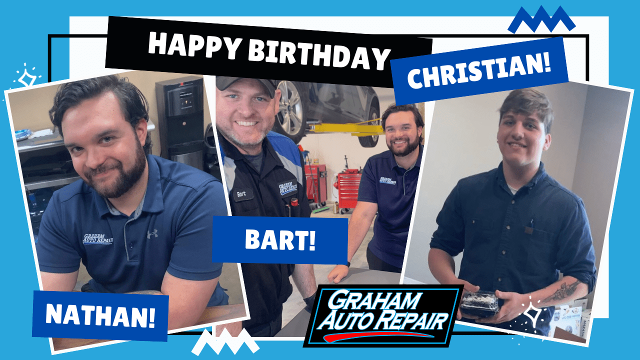 July Birthdays! Graham Auto Repair